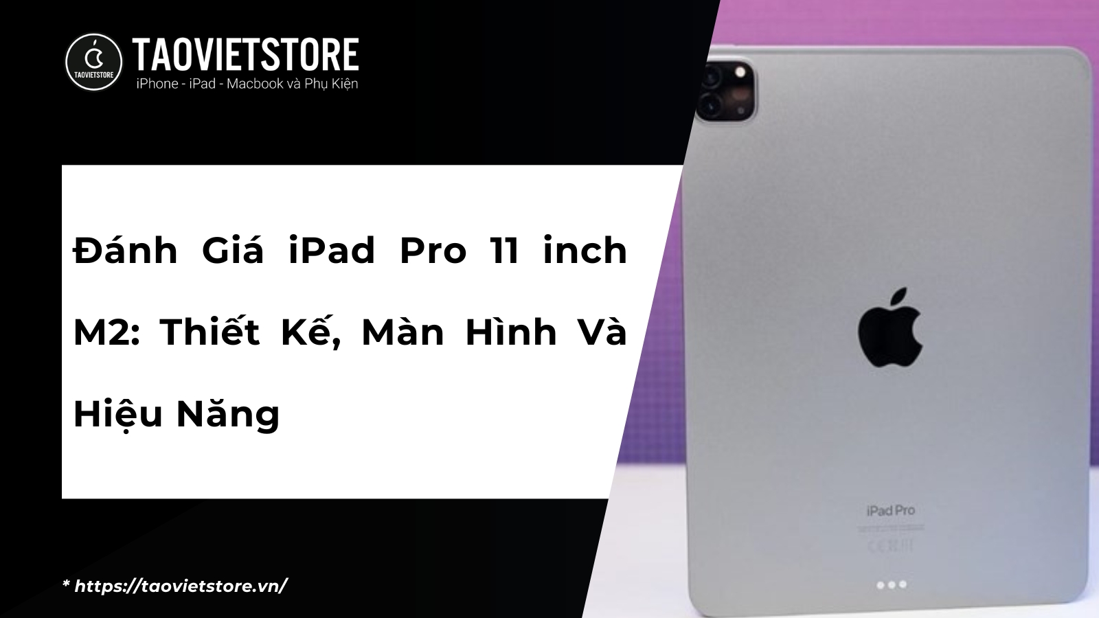 Đánh Giá iPad Pro 11 inch M2: Thiết Kế, Màn Hình Và Hiệu Năng
