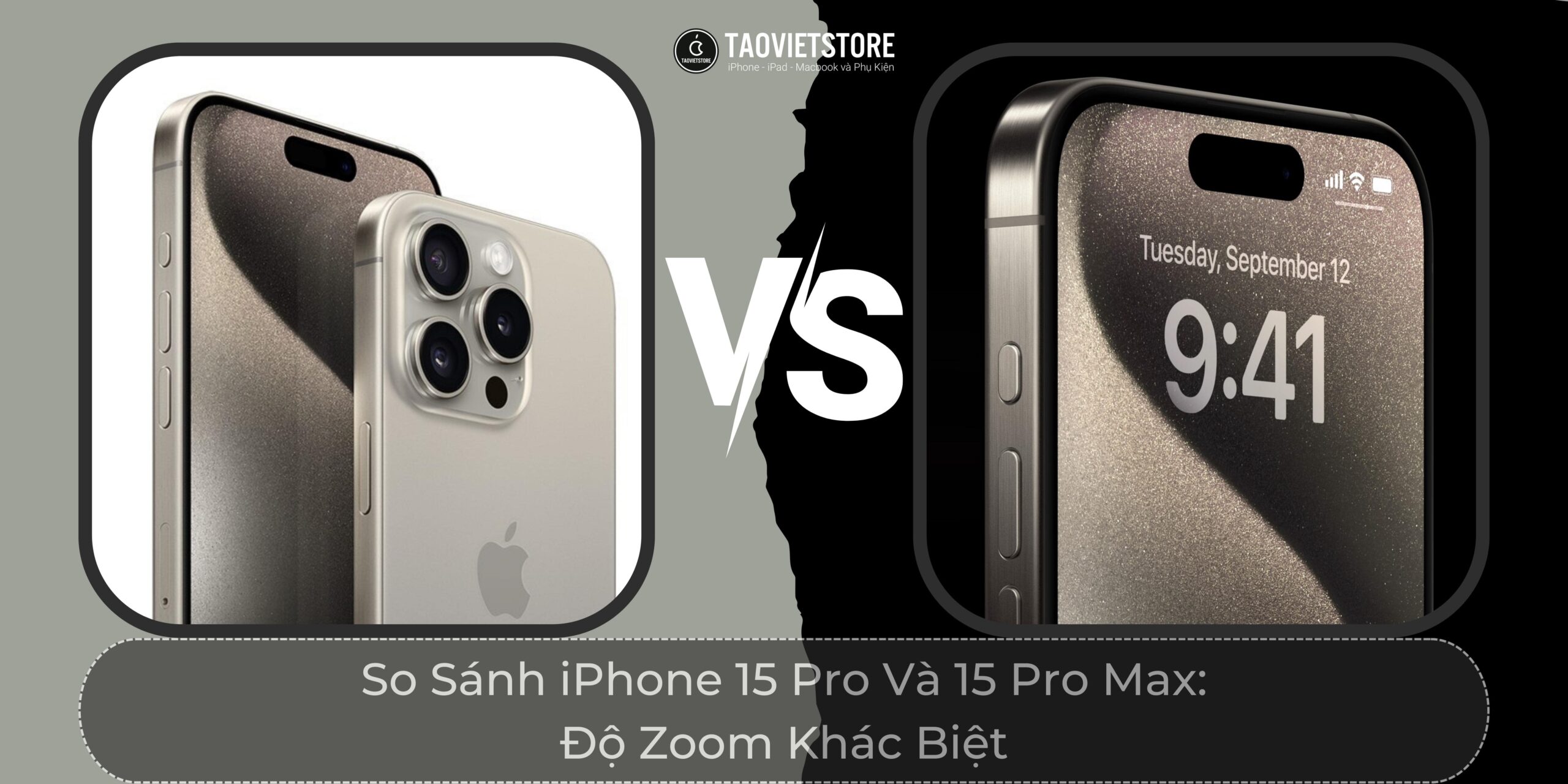 So Sánh iPhone 15 Pro Và 15 Pro Max: Độ Zoom Khác Biệt